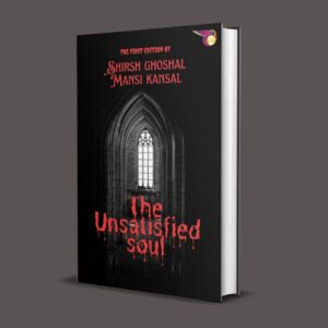 The Unsatisfied Soul