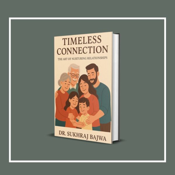 Timeless Connection : The Art of Nurturing Relationship