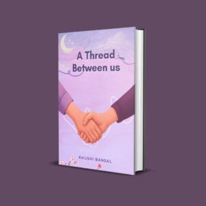 A Thread Between Us